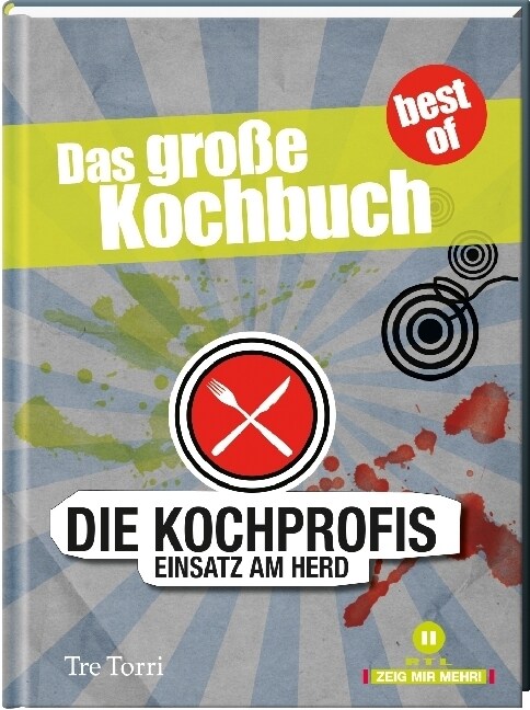 Die Kochprofis - Einsatz am Herd - Das große Kochbuch. Bd.4 (Hardcover)