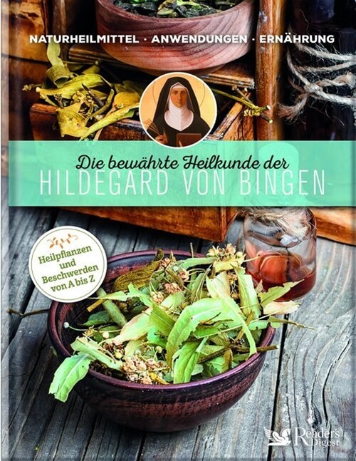 Die bewahrte Heilkunde der Hildegard von Bingen (Hardcover)