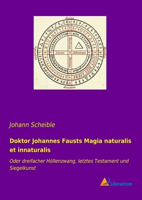 Doktor Johannes Fausts Magia naturalis et innaturalis (Paperback)