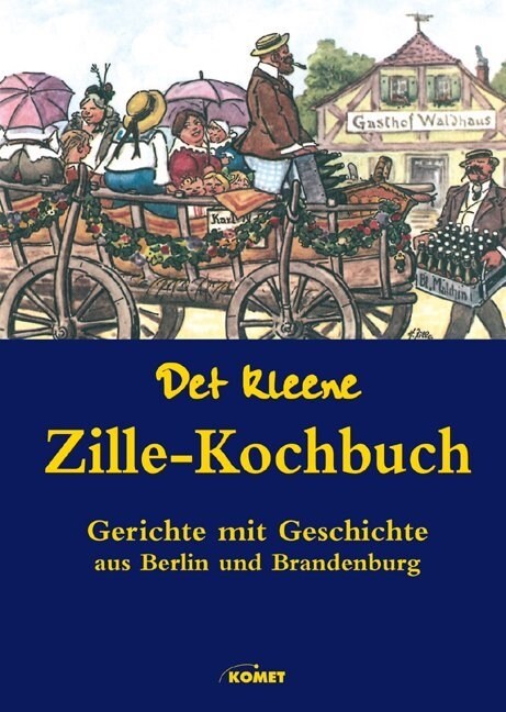 Det kleene Zille-Kochbuch (Hardcover)