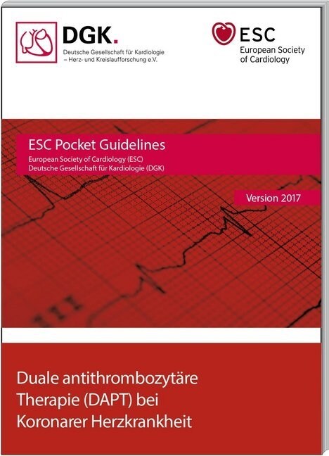 Duale antithrombozytare Therapie (DAPT) bei Koronarer Herzkrankheit (Paperback)