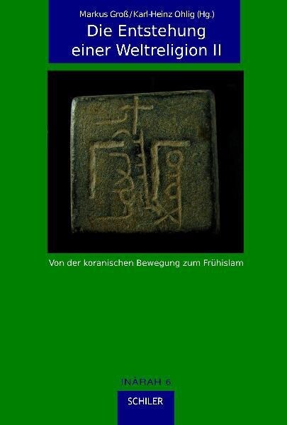 Die Entstehung einer Weltreligion. Tl.2 (Hardcover)