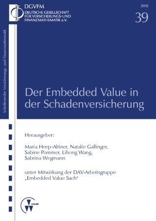 Der Embedded Value in der Schadenversicherung (Paperback)