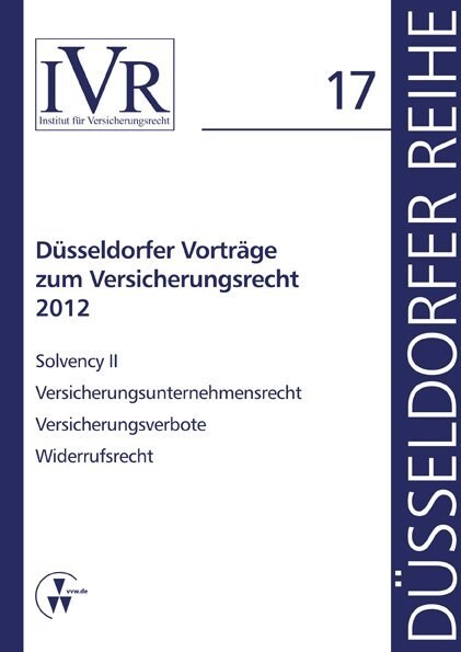 Dusseldorfer Vortrage zum Versicherungsrecht 2012 (Paperback)