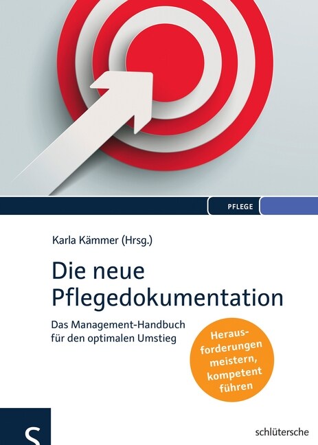 Die neue Pflegedokumentation (Hardcover)