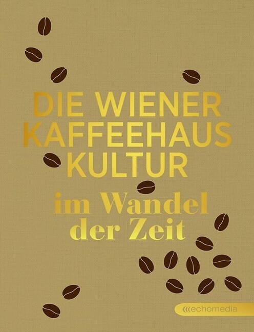 Die Wiener Kaffeehauskultur (Hardcover)