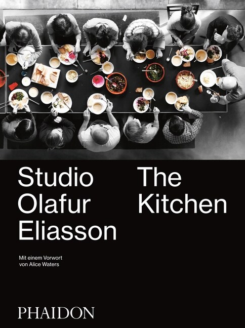 Studio Olafur Eliasson - The Kitchen (Hardcover)