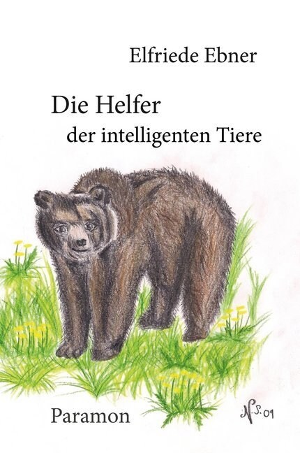 Die Helfer der intelligenten Tiere (Hardcover)