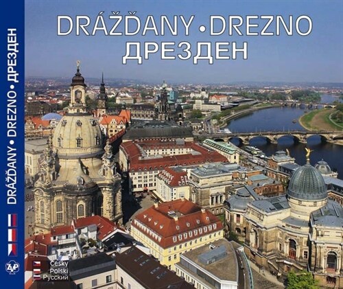 Drazdany a udoli labe. Drezno i dolina laby. Barockstadt Dresden und das Elbtal, tschechisch-polnisch-russische Ausgabe (Hardcover)