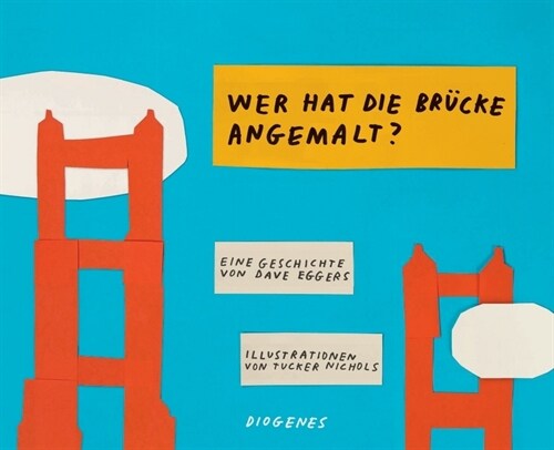 Wer hat die Brucke angemalt？ (Hardcover)