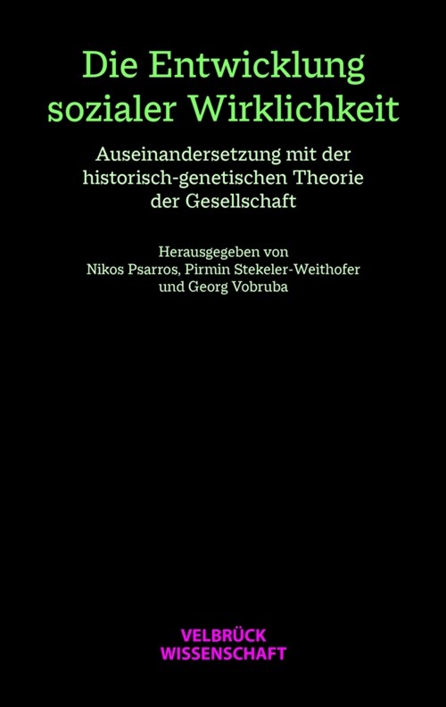 Die Entwicklung sozialer Wirklichkeit (Paperback)