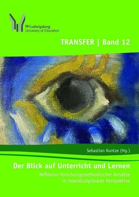 Der Blick auf Unterricht und Lernen (Paperback)