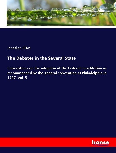 The Debates in the Several State (Paperback)