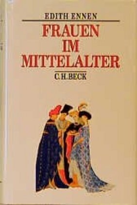 Frauen im Mittelalter (Hardcover)