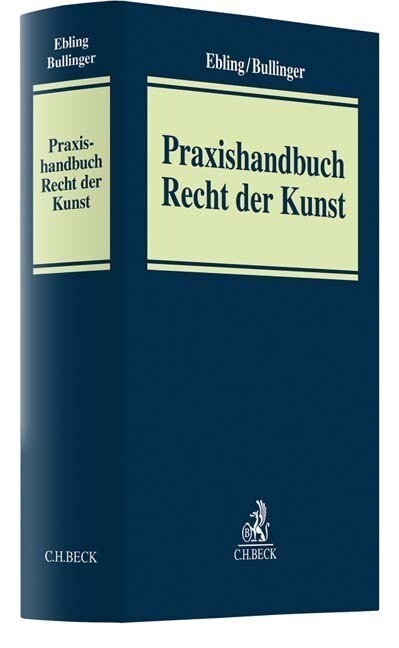 Praxishandbuch Recht der Kunst (Hardcover)