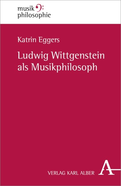 Ludwig Wittgenstein als Musikphilosoph (Paperback)