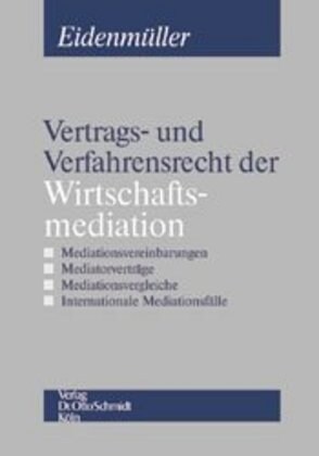 Vertrags- und Verfahrensrecht der Wirtschaftsmediation (Paperback)