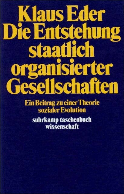 Die Entstehung staatlich organisierter Gesellschaften (Paperback)