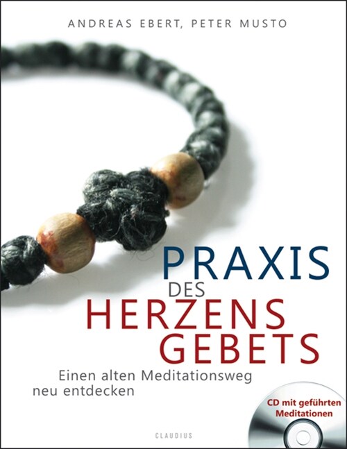 Praxis des Herzensgebets, m. Audio-CD (Paperback)