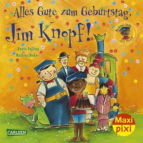 Alles Gute zum Geburtstag, Jim Knopf! (Paperback)