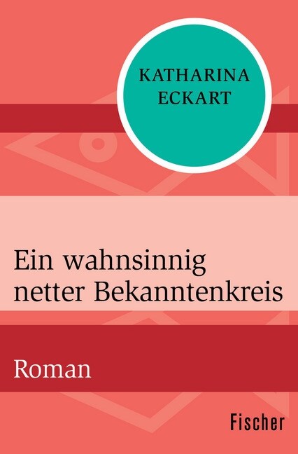 Ein wahnsinnig netter Bekanntenkreis (Paperback)