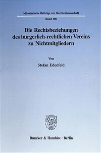 Die Rechtsbeziehungen des bürgerlich-rechtlichen Vereins zu Nichtmitgliedern