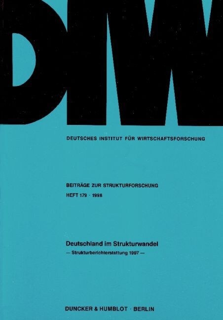 Deutschland Im Strukturwandel: Strukturberichterstattung 1997 (Paperback)