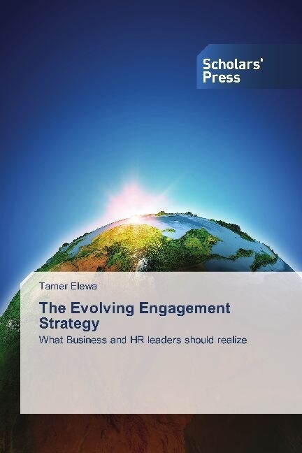 The Evolving Engagement Strategy (Paperback)