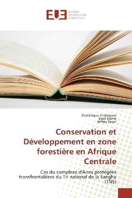 Conservation et Developpement en zone forestiere en Afrique Centrale (Paperback)