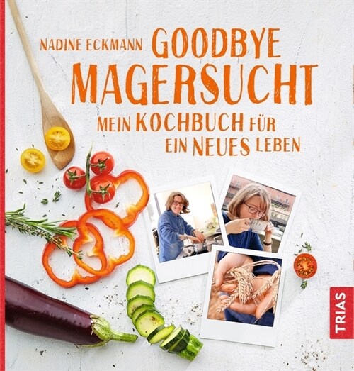 Goodbye Magersucht (Paperback)