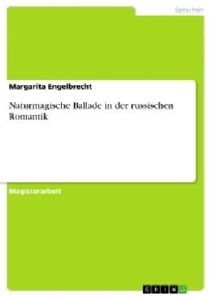 Naturmagische Ballade in der russischen Romantik (Paperback)