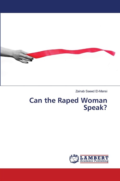 Can the Raped Woman Speak？ (Paperback)