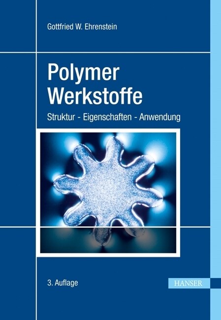 Polymer-Werkstoffe (Hardcover)