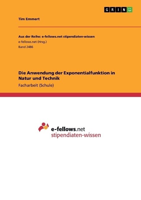 Die Anwendung der Exponentialfunktion in Natur und Technik (Paperback)