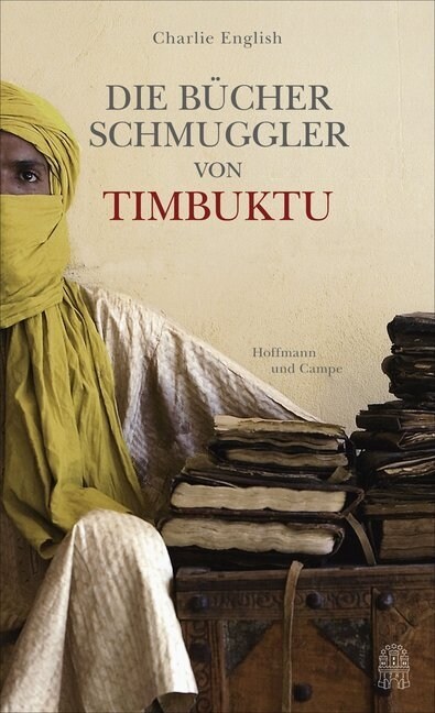 Die Bucherschmuggler von Timbuktu (Hardcover)