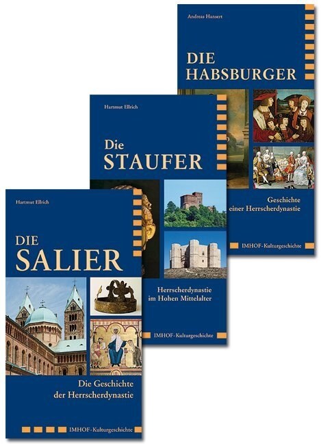 Die Salier / Die Staufer / Die Habsburger, 3 Bde. (Paperback)