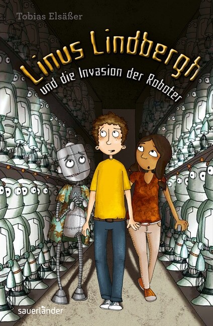 Linus Lindbergh und die Invasion der Roboter (Hardcover)