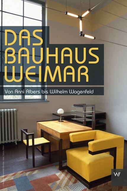 Das Bauhaus in Weimar (Hardcover)