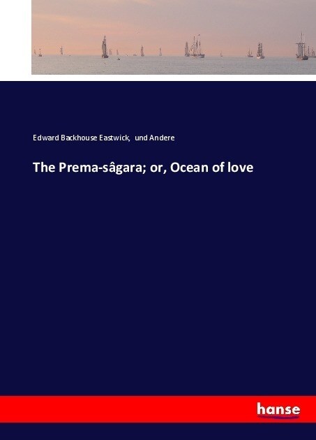 The Prema-s?ara; or, Ocean of love (Paperback)