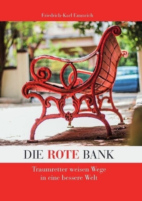 Die rote Bank - erweitert (Paperback)