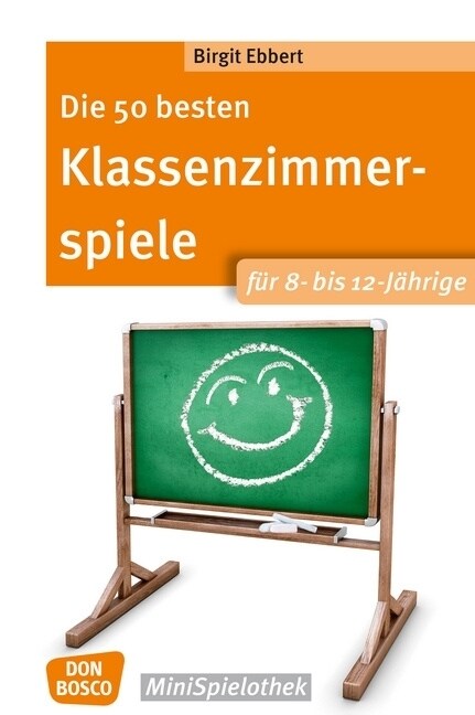 Die 50 besten Klassenzimmerspiele fur 8- bis 12-Jahrige (Paperback)