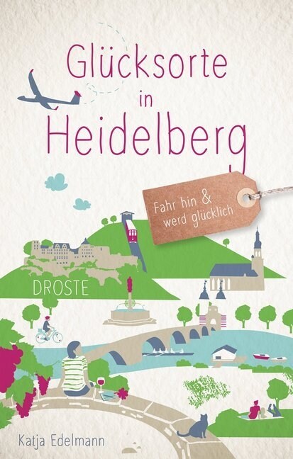 Glucksorte in Heidelberg (Paperback)