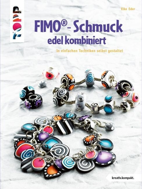 FIMO-Schmuck edel kombiniert (Paperback)