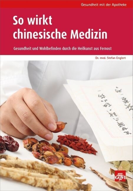 So wirkt chinesische Medizin (Paperback)