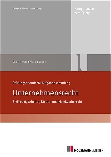 Prufungsorientierte Aufgabensammlung Unternehmensrecht (Pamphlet)