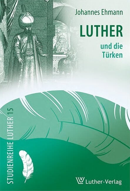 Luther und die Turken (Paperback)