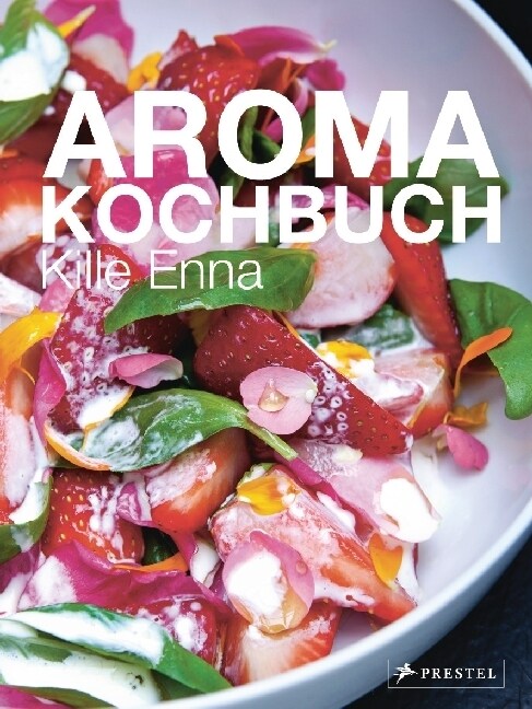 Aroma-Kochbuch (Hardcover)