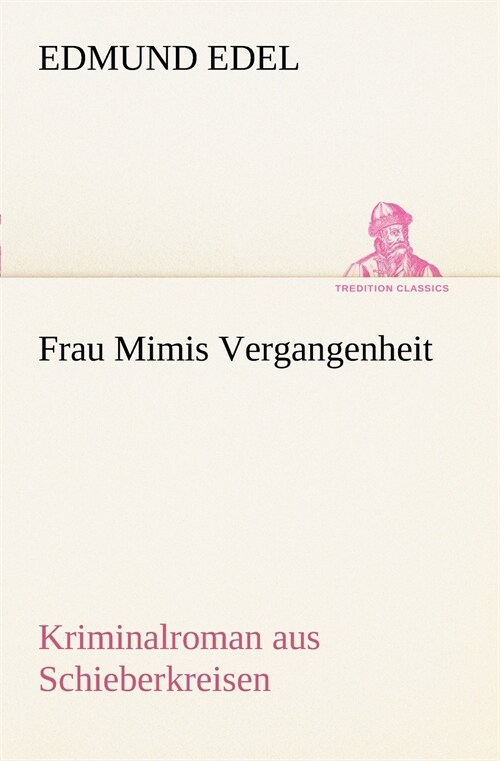 Frau Mimis Vergangenheit (Paperback)