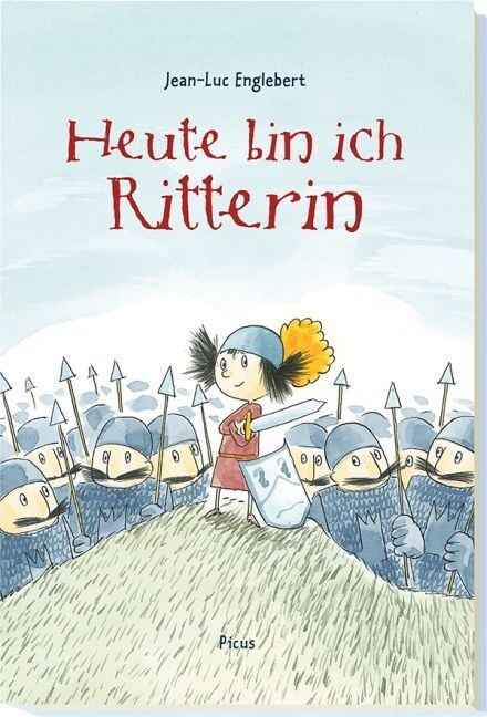 Heute bin ich Ritterin (Hardcover)