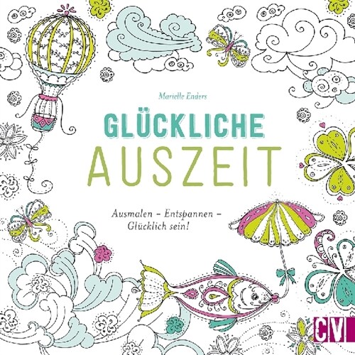 Gluckliche Auszeit (Paperback)